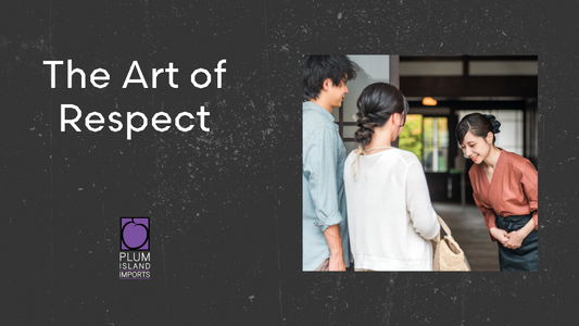 The Art of Respect